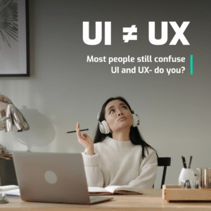 UI vs UX — The Real Difference Explained Simply